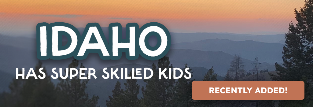 Idaho has skilled kids